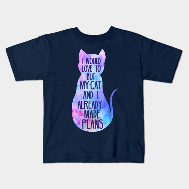 I would love to, but my cat and I already made plans - watercolor Kids T-Shirt by FandomizedRose